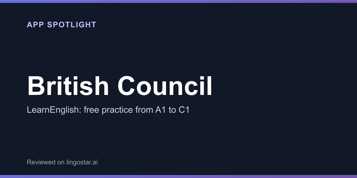 British Council LearnEnglish spotlight: free practice from A1 to C1