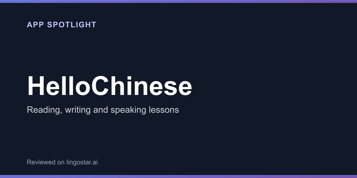 HelloChinese app spotlight: reading, writing and speaking lessons