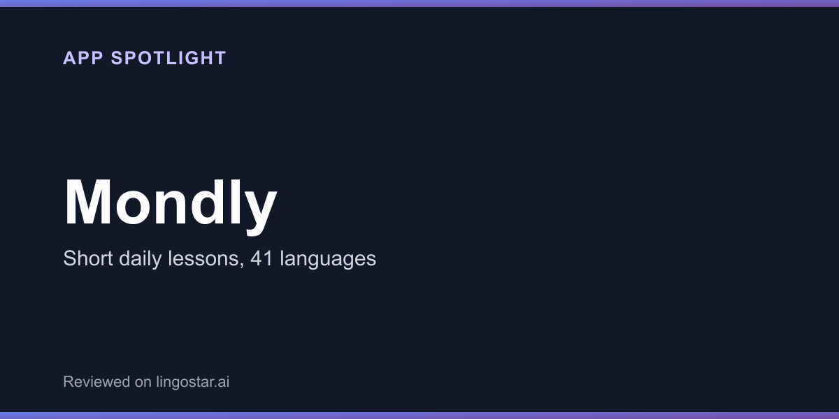 Mondly app spotlight: short daily lessons in 41 languages